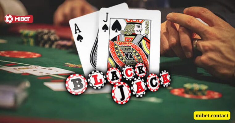 Bài blackjack là gì