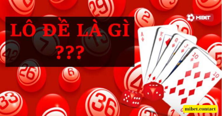 Lô đề là gì