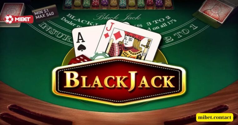 Mẹo chơi bài blackjack hiệu quả