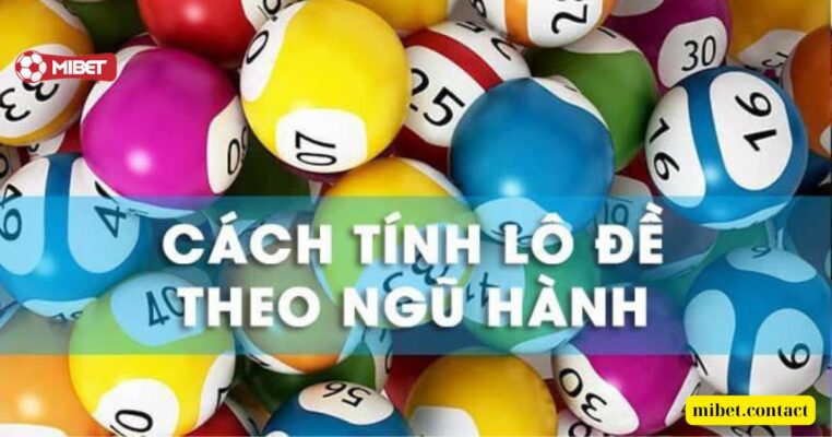 cách tính lô đề theo ngũ hành
