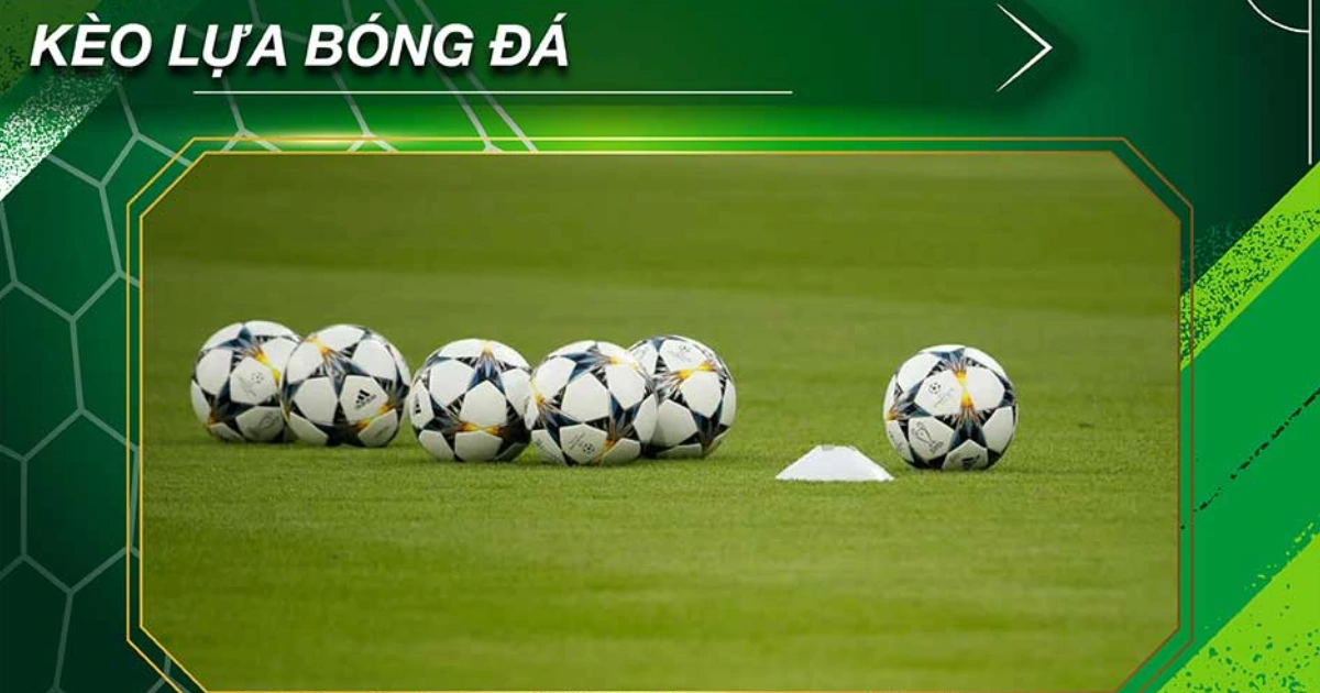 Các lời khuyên hữu ích khi chơi kèo lựa